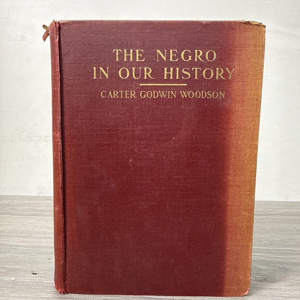 1928‎ The Negro In Our History 5th Edition Carter G Woodson
